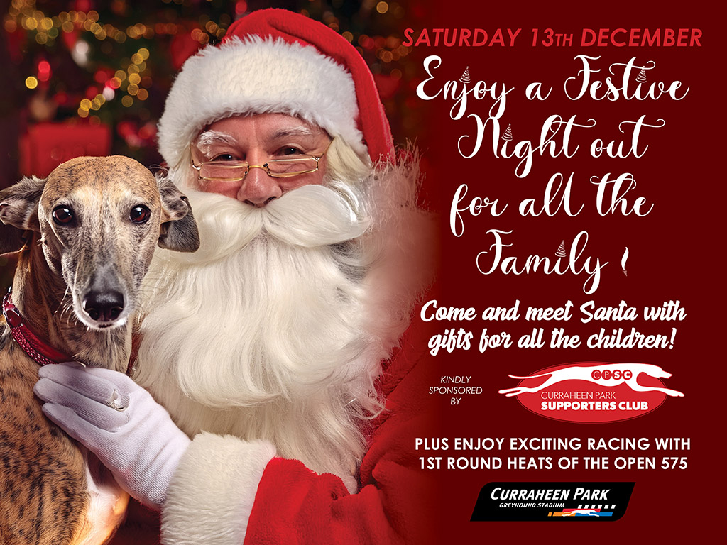 Santa Claus is coming to Curraheen Park Greyhound Stadium on Friday 12th December Picture shows Santa Claus and a greyhound against a festive background to highlight the upcoming festive family night at Curraheen Park Greyhound Stadium