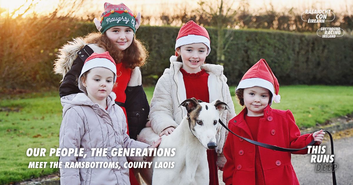 Mia (aged 8), Lauren (age 7), Ellie (aged 5) and Amy (age 3) the youngest members of the Ramsbottom family - a family who are united across the generations by their love of greyhounds. Read their story about their involvement in greyhound racing as part of the Our People, The Generations series from Greyhound Racing Ireland