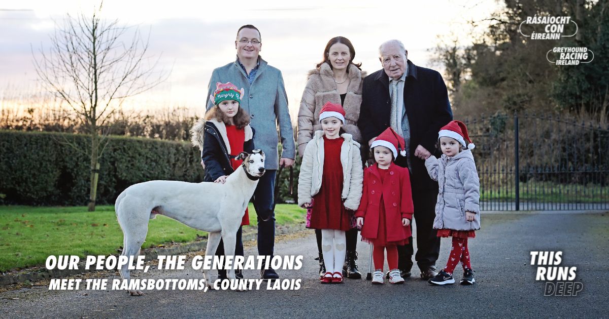 Meet the Ramsbottoms from County Laois - 3 generations of one Irish family united by their love of greyhounds. Read their story as part of the Our People, The Generations piece by Greyhound Racing Ireland