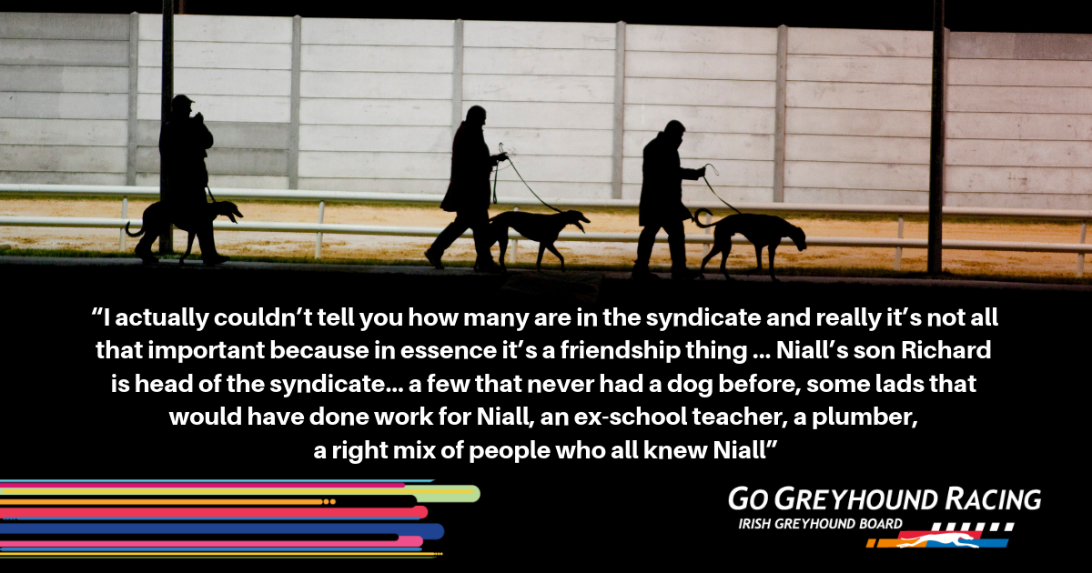 Keeping the memory of their friend alive, we caught up with the Mister D Syndicate to hear their story of greyhound ownership